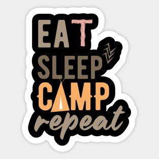 Eat, Sleep, Camp, Repeat camping design Sticker